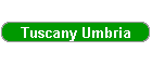 Tuscany Umbria