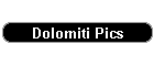 Dolomiti Pics